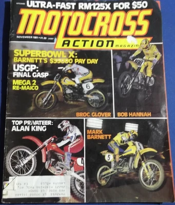 MOTOCROSS ACTION MAGAZINE-NOV 1981-250 USGP-SUPERBOWL OF MX-ALAN KING-125 USGP - Image 1 of 4