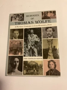 MEMORIES OF THOMAS WOLFE BOOK BY CHANDLER GRIFFIN - Picture 1 of 3