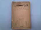 Oriental Trail. A journey from Port Said to San Francisco - Richard Henry Parnel