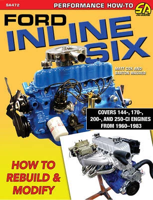 CARTECH Ford Inline Six Cylinder How to Rebuild & Modify book manual 6 cyl