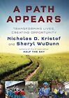A Path Appears: Transforming Lives, Creating Opportunity by Kristof, Nicholas D