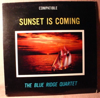 The Blue Ridge Quartet Near Mint Lp - Sunset Is Coming - QCA Records 1978 - Image 1 of 3