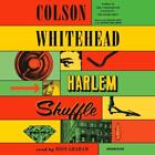 Harlem Shuffle: powieść Colsona Whiteheada (angielska) kompaktowa książka dyskowa