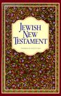 The Jewish New Testament: A Translation Of The New By David H. Stern - Hardcover