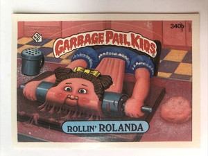 Garbage Pail Kids Topps 1987 Sticker Original Series 9 Rollin’ Rolanda 340b