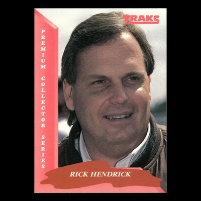 Rick Hendrick #116 1993 Traks Hendrick Motorsports Racing Card - Image 1 of 3