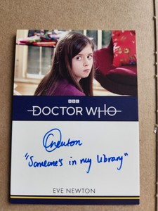 Eve Newton Doctor Who  Autograph Card  Someone's In My Library Inscription