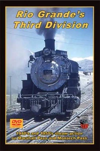 Rio Grande's Third Division DVD NEU Greg Scholl Gunnison Line Monarch Zweig - Bild 1 von 1
