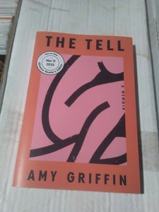 The Tell von Amy Griffin (2025) Brandneu ARC Taschenbuch - Bild 1 von 1