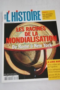 L'HISTOIRE N°270 RACINES DE LA MONDIALISATION GUERRE 1914 LOUIS XVI - Foto 1 di 1