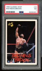 Bad News Brown Card 1990 Classic WWF #26 PSA 7 - Picture 1 of 2