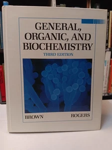 General, Organic, and Biochemistry 3rd Edition by William Brown Elizabeth Roger - Imagen 1 de 6