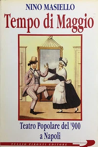 (Teatro) TEMPO DI MAGGIO Di N. Masiello Pironti 1994 - Imagen 1 de 1