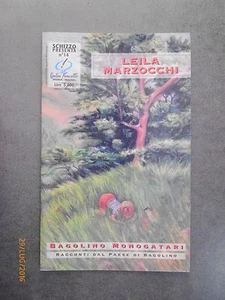 LEILA MARZOCCHI - Bagolino Monogatari - SCHIZZO presenta n° 14 - 1999 - Foto 1 di 1