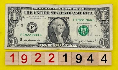 1922 1944 Tombstone Year Note 1s Nines 2s FW Fancy Serial Number One Dollar Bill - Image 1 of 4