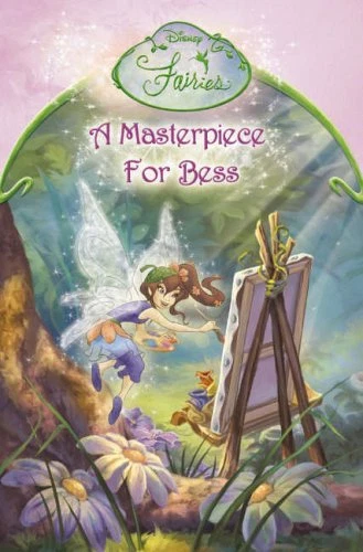 Disney Fairies - A Masterpiece for Bess: Chapter Book By Disney - Image 1 of 1
