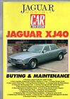 Jaguar Xj40 Buying And Maintenance Guide