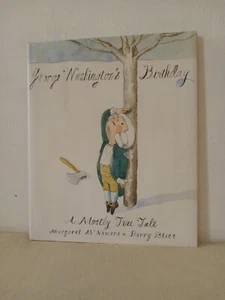 George Washington s Birthday A Mostly True Tale - Picture 1 of 10