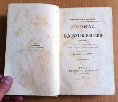 NAPOLEON - JOURNAL du CANONNIER BRICARD, 1792-1802.  Edition Originale 1891. - Photo 1/4
