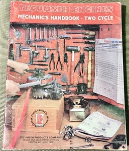 Tecumseh Engines Mechanics Handbook Two Cycle Form No. 692508 - Picture 1 of 1
