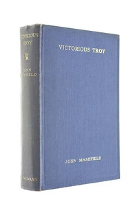 Victorious Troy, or The Hurrying Angel by John Masefield - Imagen 1 de 1