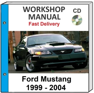 FORD MUSTANG 1999 2000 2001 2002 2003 2004 SERVICE REPAIR WORKSHOP MANUAL ON CD - Picture 1 of 1