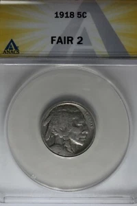 1918 .05 ANACS FA 2 Buffalo Nickel, Indian Nickel, 5 Cent Piece - Picture 1 of 2