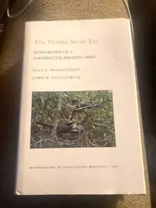 THE FLORIDA SCRUB JAY-SIGNED BOOK-1984-HARDBACK W/JACKET-MONOGRAPHS IN BIOLOGY - Picture 1 of 5
