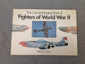 The Concise Illustrated Book of Fighters of World War II, Hardcover - Bild 1 von 15