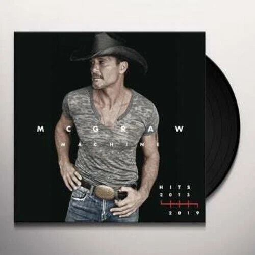 Mcgraw Machine Hits: 2013-2019 by Mcgraw, Tim (Record, 2020)