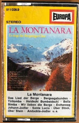 La Montanara - Made In Germany - Cassette Tape 511028.9 - Image 1 of 4