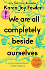 Karen Joy Fowler We Are All Completely Beside Ourselves (Paperback) (US IMPORT)
