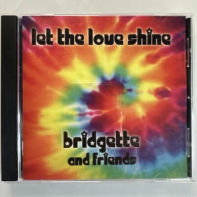 Let the Love Shine от Bridgette (CD, 2006) - Изображение 1 из 2