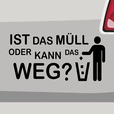 STICKERFREAKS Ist das Müll Aufkleber Fun Sticker Spruch Text lustig JDM Auto Bike Decal Vinyl