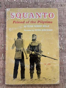 Squanto Friend of the Pilgrims By Clyde Robert Bulla - Foto 1 di 5