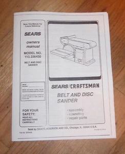 SEARS CRAFTSMAN BELT AND DISC SANDER OWNERS MANUAL 113.226430 226430 - Picture 1 of 1