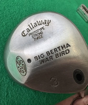 Callaway Big Bertha War Bird Strong 3 PROTOTYPE S2H2 Fairway Wood Graphite RCH - Image 1 of 4