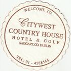 BEER MAT (TISSUE ) - CITY WEST COUNTRY HOUSE (IRELAND)
