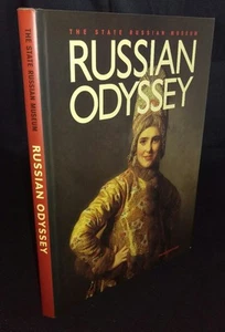 The State Russian Museum: Russian Odyssey (Hardcover, 2003) 1ST EDITION - Picture 1 of 7