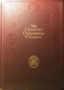 NEW CENTURY CYCLOPEDIA OF NAMES, VOLUME 3, 1954, LARGE HC - Picture 1 of 3