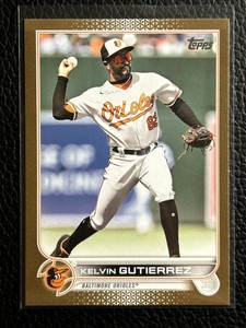 2022 Topps Update Series #US319 Kelvin Gutierrez Gold /2022 Baltimore Orioles