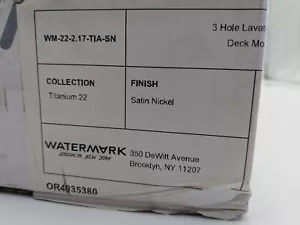 Watermark 22-2.17-TIA Titanium Deck Mounted 3 Hole Lavatory Set - Satin Nickel - Picture 1 of 4