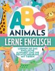 ABC Animals Lerne Englisch - Lernen Sie Das Englische Alphabet Und Die Rechtschr