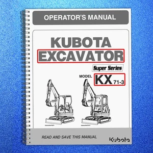 KUBOTA KX71-3 EXCAVATOR OPERATORS MANUAL - STEEL WIRE BOUND - STURDY COVERED - Imagen 1 de 5