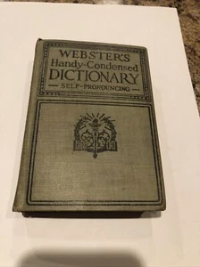 WEBSTER'S HANDY-CONDENSED DICTIONARY~SELF-PRONOUNCING~1931 - Picture 1 of 5