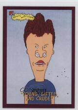 1994 Topps Beavis and Butt-Head UK Young Gifted and Crude #4869 0f8