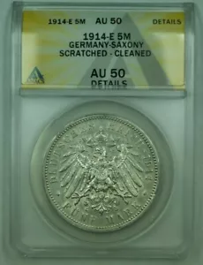 1914-E Germany-Saxony 5M Marks Silver Coin ANACS AU-50 Details Cleaned Scratched - Picture 1 of 2