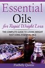 Flatbelly Queens Essential Oils for Rapid Weight Loss (Paperback)