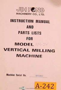 JIH Fong Acra, AM-2V, fresadora vertical, instrucciones y piezas manual - Imagen 1 de 3