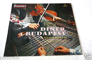 Disque Vinyle 33 tours LP Album Dîner à Budapest Lajos Boross tziganes - Picture 1 of 1